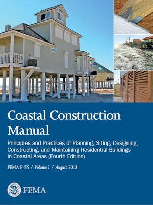 cover image of Coastal Construction Manual, FEMA-P-55, (2011)